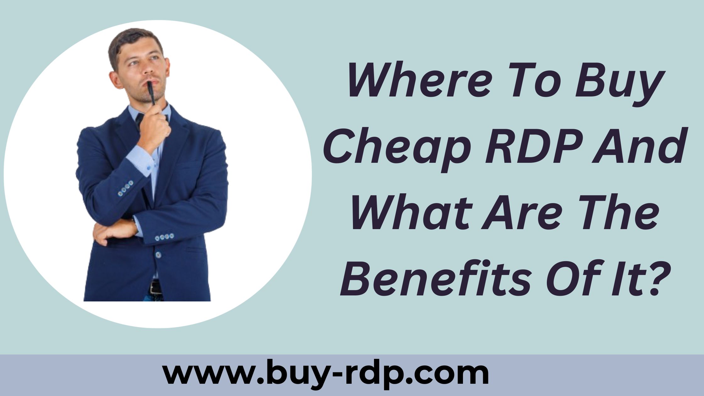 Where To Buy Cheap RDP And What Are The Benefits Of It? 