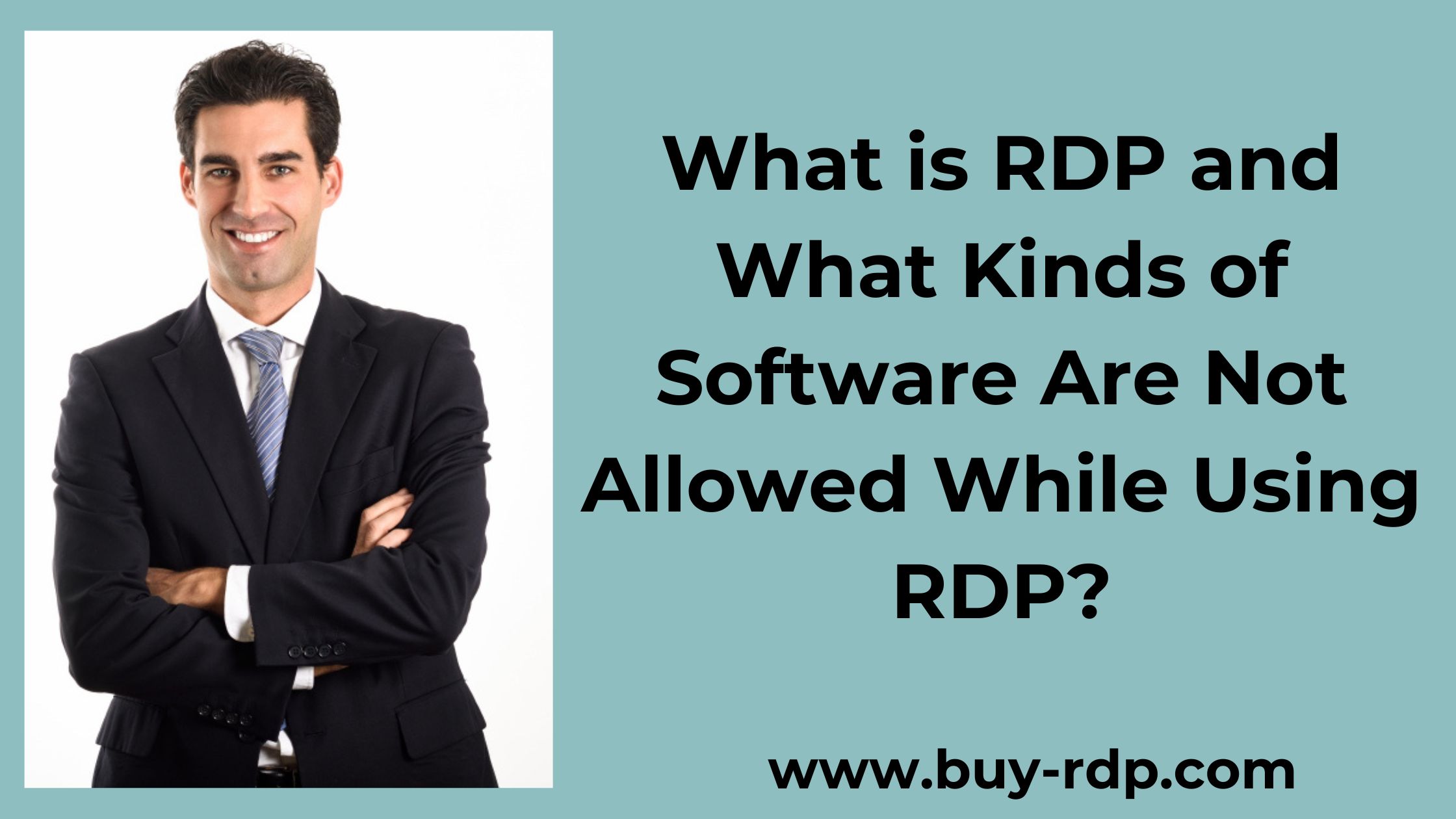 What is RDP and What Kinds of Software Are Not Allowed While Using RDP 