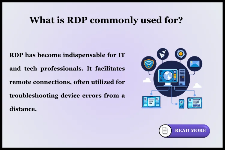 What You Need To Know About Remote Desktop Protocol