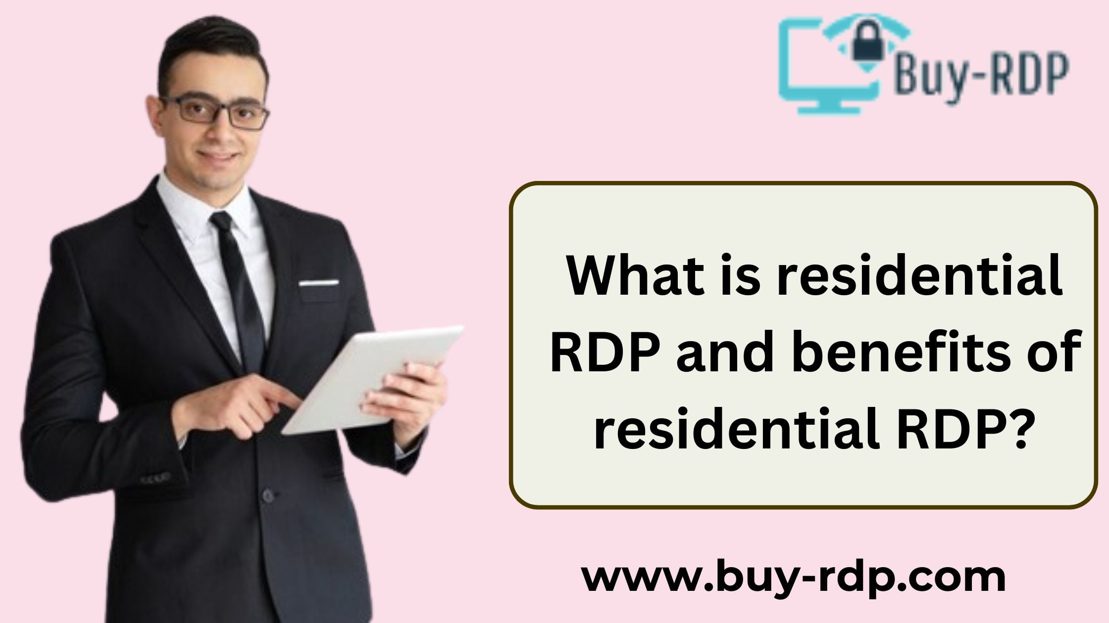 What is residential RDP and benefits of residential RDP