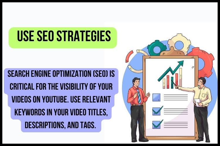 Search Engine Optimization (SEO) is critical for the visibility of your videos on YouTube