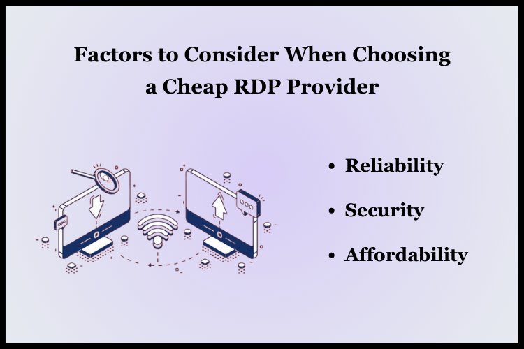 factors to consider while choosing cheap rdp provider