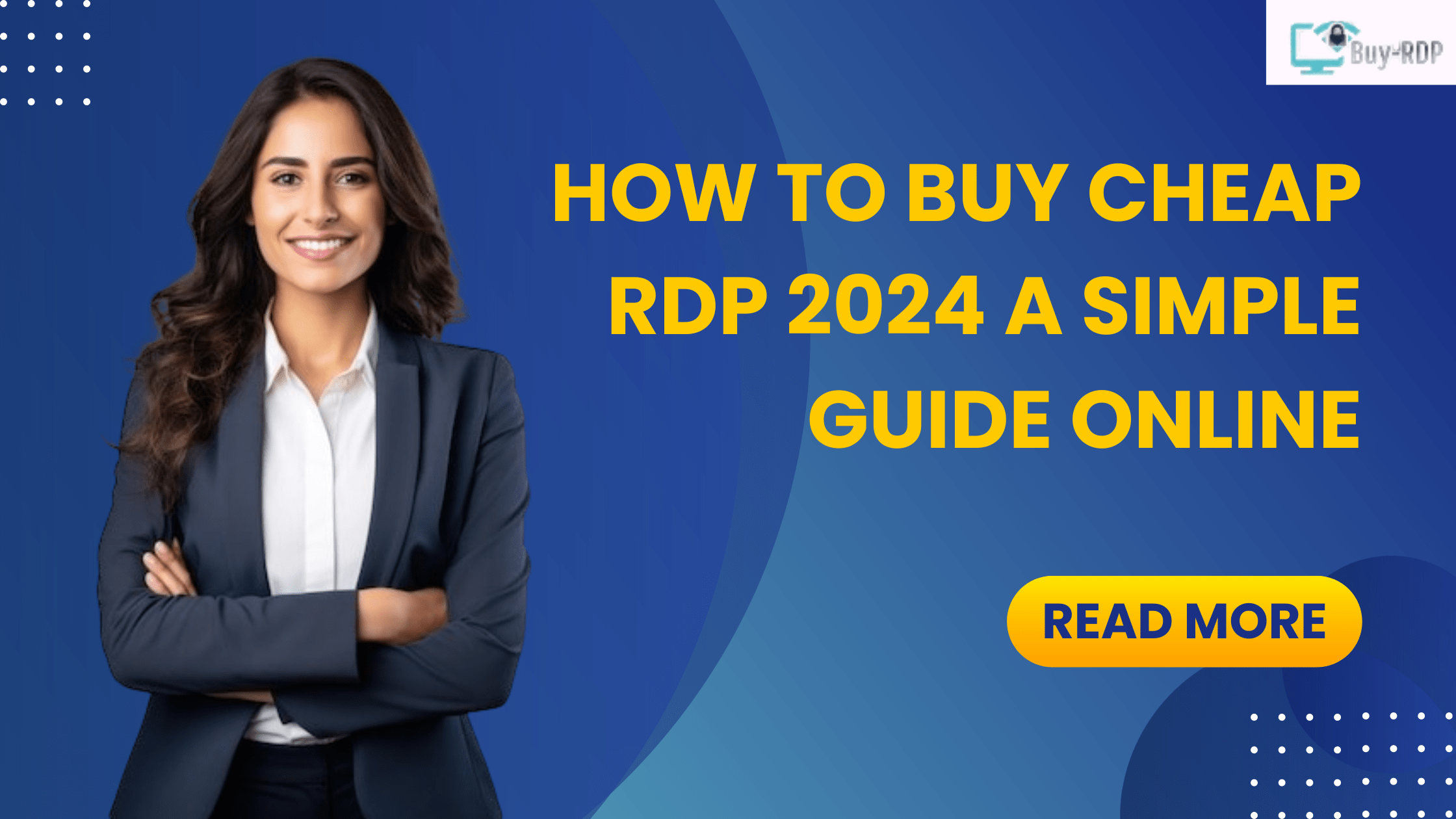 How to Buy Cheap RDP in 2024: A Simple Guide Online