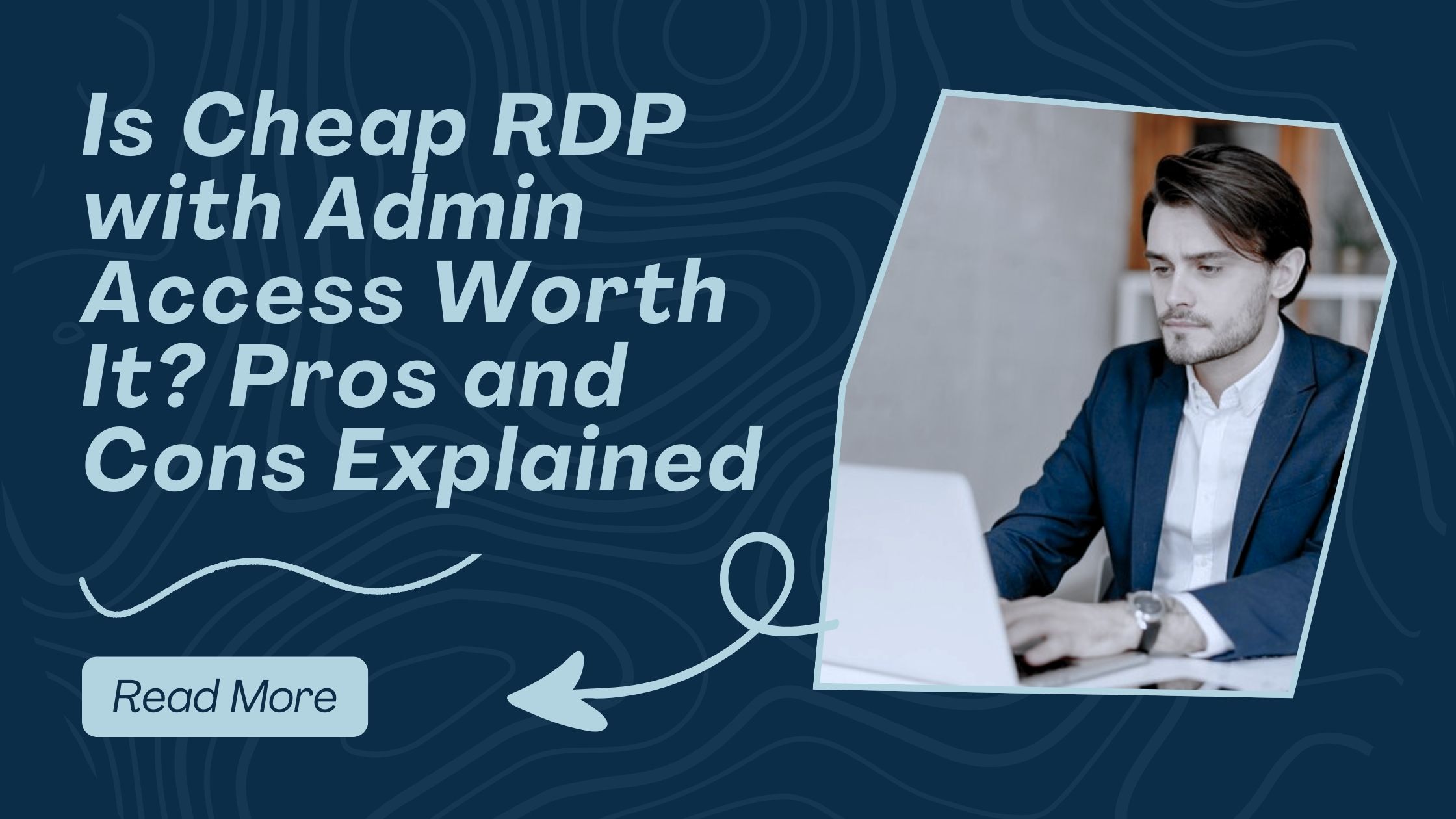 Is Cheap RDP with Admin Access Worth It? Pros and Cons Explained